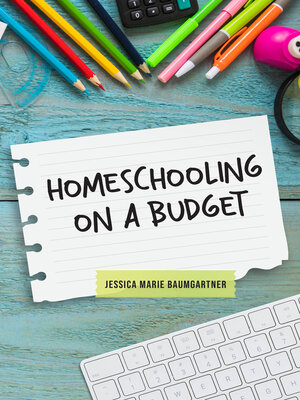 cover image of Homeschooling on a Budget
